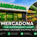 Mercadona in 2026: Why Spain’s Grocery Giant Keeps Winning Customers ?