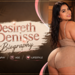Desireth Denisse Biography, Age, Height, Career, Instagram, Net Worth & More